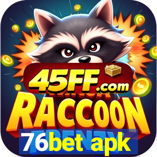 76bet apk
